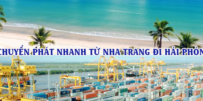 chuyen-phat-nhanh-nha-trang-di-hai-phong