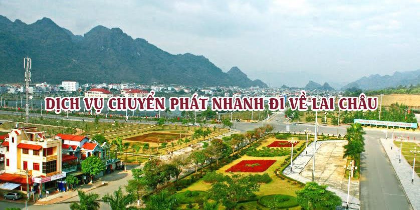 chuyen-phat-nhanh-ve-lai-chau