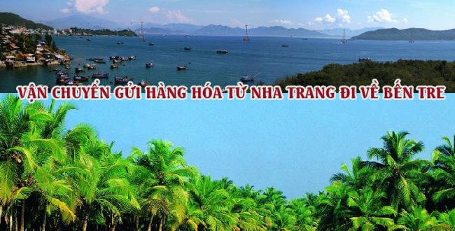 van-chuyen-hang-hoa-tu-nha-trang-di-ben-tre