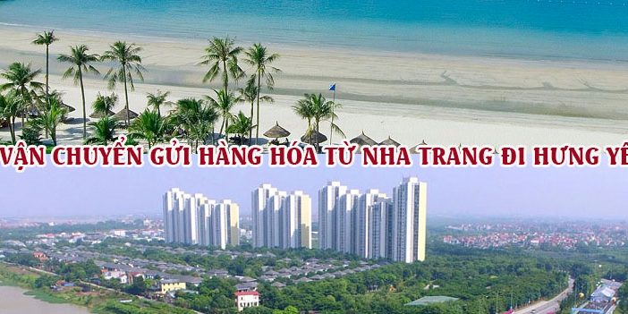 van-chuyen-hang-nha-trang-hung-yen