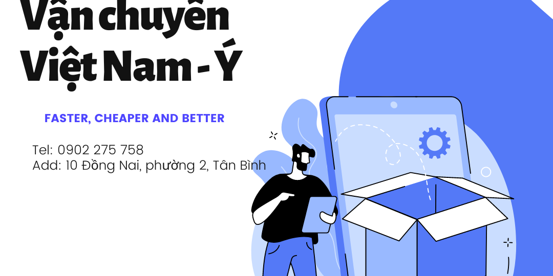 Dịch vụ chuyển phát nhanh hai chiều Việt Nam – Ý ưu đãi, uy tín Dịch vụ chuyển phát nhanh hai chiều Việt Nam - Ý ưu đãi, uy tín