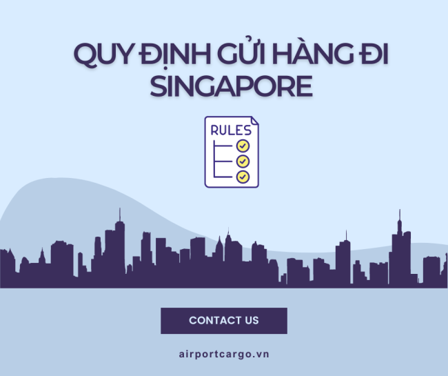 Quy định nhập khẩu của Singapore Quy định nhập khẩu của Singapore