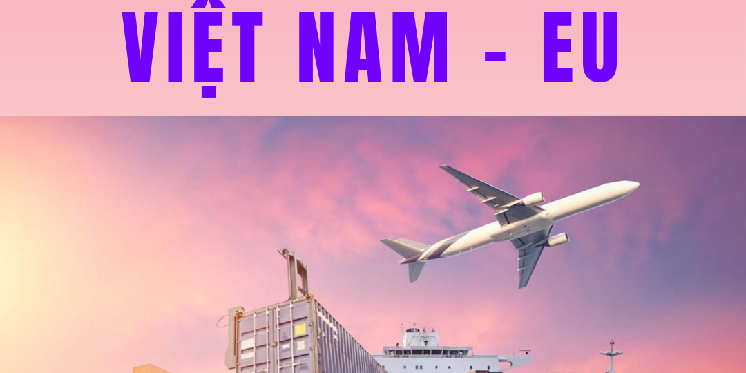 Vận tải hàng hóa Việt Nam - EU