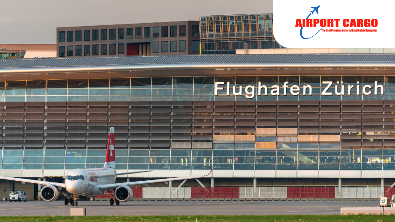 Booking vận tải hàng không từ Hà Nội đến Sân bay Quốc tế Zurich Booking vận tải hàng không từ Hà Nội đến Sân bay Quốc tế Zurich